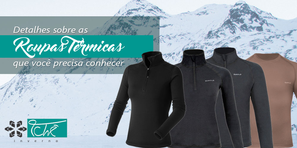 detalhes roupas termicas para conhecer - tche inverno